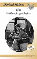 Eine Weihnachtsgeschichte: Ein Sherlock Holmes Abenteuer
