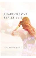 Sharing Love Series 2016