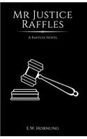 Mr Justice Raffles