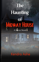 Haunting of Midway House