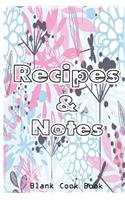 Recipes & Notes Blank Cookbook