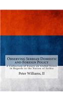 A Collection of Essays on Global Issues in Regards to the Nation of Serbia