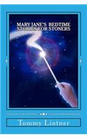 Mary Jane's Bedtime Stories For Stoners