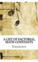 A List of Factorial Math Constants