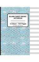 Blank Sheet Music Notebook - Blue Brick Wall