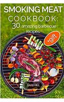 Smoking Meat Cookbook: 30 amazing barbecue recipes. Full color