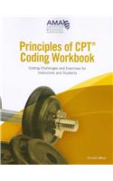 Principles of CPT Coding Workbook: Coding Challenges and Exercises for Instructors and Students: Coding Challenges and Exercises for Instructors and Students(English)