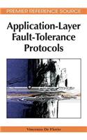 Application-Layer Fault-Tolerance Protocols