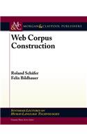 Web Corpus Construction