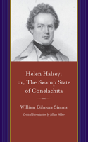 Helen Halsey; Or, the Swamp State of Conelachita