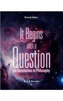 It Begins with a Question