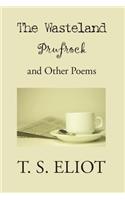 Waste Land, Prufrock, and Other Poems