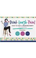 Drink Laugh Paint