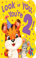 Look at You, You're 2: Look at You, You're 2