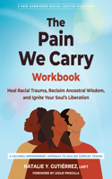 The Pain We Carry Workbook