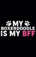 My Boxerdoodle Is My BFF
