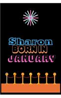 Sharon Born In January: An Appreciation Gift - Gift for Women/girls, Unique Present (Personalised Name Notebook For Women/girls)