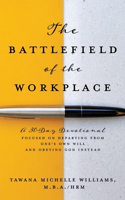 Battlefield of the Workplace