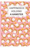 Happiness Is Holding A Hamster