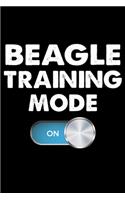 Beagle Training Mode On: Beagle Training Log Book gifts. Best Dog Training Log Book gifts For Dog Lovers who loves Beagle. Cute Beagle Training Log Book Gifts is the perfect
