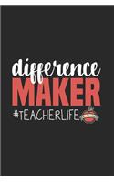 Difference Maker #Teacherlife