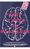 Shit I Need To Remember