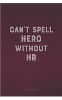 Can't Spell Hero Without HR