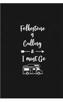Folkestone is Calling and I Must Go