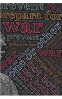 Albert Einstein and Prevent and Prepare War Quote - Blank Lined Notebook