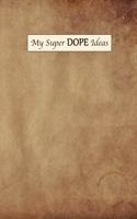My Super Dope Ideas vintage