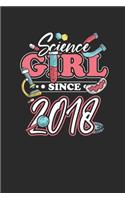 Sience Girl Since 2018: Small Lined Notebook (6 X 9 -120 Pages) - Birthday Gift For Scientist, Science Student And Teacher