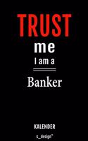 Kalender für Banker: Immerwährender Kalender / 365 Tage Tagebuch / Journal [3 Tage pro Seite] für Notizen, Planung / Planungen / Planer, Erinnerungen, Sprüche