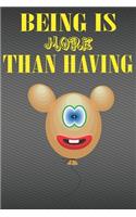 Personal Notebook Being Is More Than Having