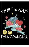Quilt And Nap I'm A Grandma