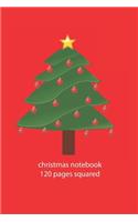christmas notebook 120 pages squared: christmas tree notebook squared christmas diary christmas booklet christmas recipe book tree notebook christmas journal 120 squared pages 6x9 inches