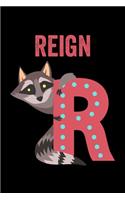 Reign: Animals Coloring Book for Kids, Weekly Planner, and Lined Journal Animal Coloring Pages. Personalized Custom Name Initial Alphabet Christmas or Birt