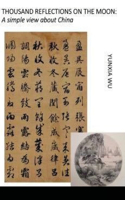 Thousand Reflections of the Moon: A simple view about China