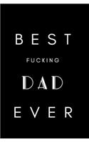 Best Fucking Dad Ever