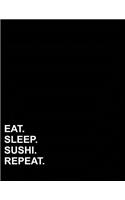 Eat Sleep Sushi Repeat: Composition Notebook: Wide Ruled Diaries For Little Girls, Journal Lined Paper, Writing Journal Diary, 8.5 x 11, 200 pages