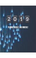 2019 Planner Weekly and Monthly: Work Journal Planner Calendar Schedule Organizer Appointment Notebook Year 2019 - 365 Daily - 52 Week