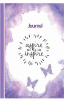 Journal Composition Notebook: Aspire to Inspire - Purple: 6"x 9" Paperback note book with DIY Calendar Date Header on 190 Lined Journal Pages - Notebook - Diary(Journal with Lined Pages and DIY Calendar Date and Page Header)
