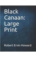 Black Canaan: Large Print