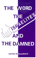 Word the Israelites and the Damned