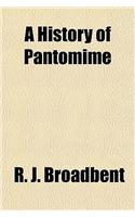 A History of Pantomime