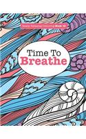 Really Relaxing Colouring Book 15: Time To BREATHE(English)