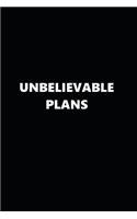 2019 Daily Planner Funny Temper Unbelievable Plans Black White 384 Pages: 2019 Planners Calendars Organizers Datebooks Appointment Books Agendas