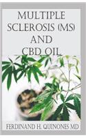Multiple Sclerosis (Ms) and CBD Oil
