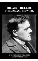 Hilaire Belloc the Man and His Work