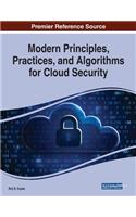 Modern Principles, Practices, and Algorithms for Cloud Security