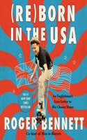 Reborn in the USA Lib/E